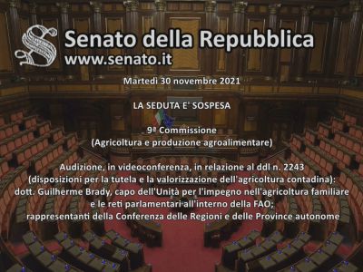 Ddl 2243 tutela e valorizzazione attività contadina: Audizione Conferenza Regioni al Senato - 30.11.2021